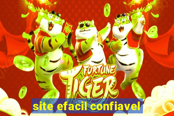 site efacil confiavel